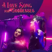 A Love Song for Goddesses