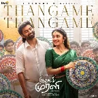 Thangame Thangame (From "Idhayam Murali")